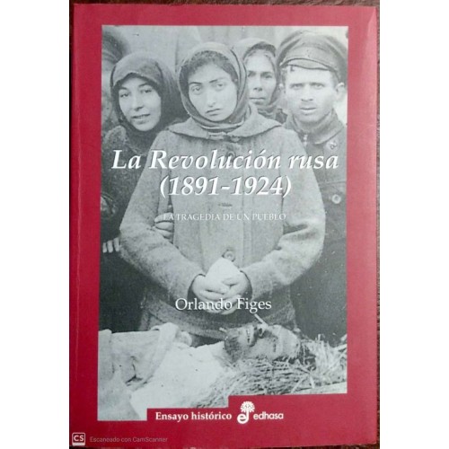 LA REVOLUCIÓN RUSA (1891-1924)