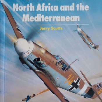 BF 109 ACES OF NORTH AFRICA AND THE MEDITERRANEAN