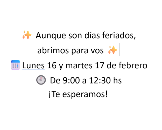 Feriado de Carnaval, abrimos el lunes 16 y martes 17 de 9 a 12:30 hs.