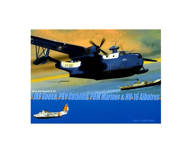 JRF GOOSE, PBY CATALINA, PBM MARINER & HU-16 ALBATROS
