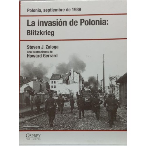 LA INVASIÓN DE POLONIA: BLITZKRIEG