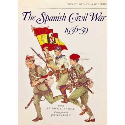 THE SPANISH CIVIL WAR 1936-39