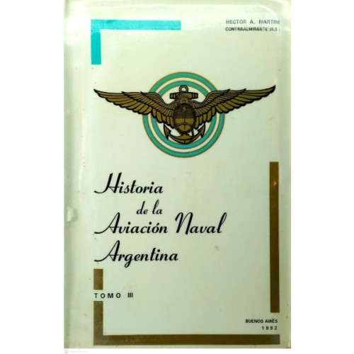 HISTORIA DE LA AVIACIÓN NAVAL ARGENTINA - CONFLICTO DEL ATLÁNTICO SUR