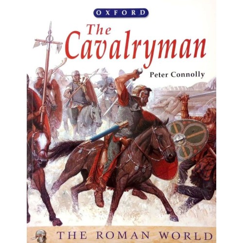 THE ROMAN WORLD - THE CAVALRYMAN