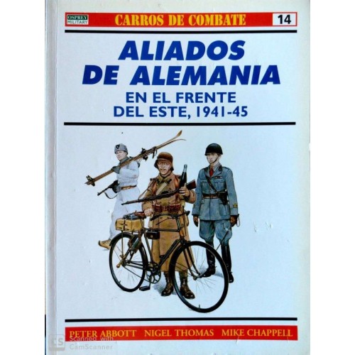 14.- ALIADOS DE ALEMANIA EN EL FRENTE DEL ESTE, 1941-45.