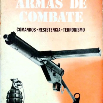 ARMAS DE COMBATE - COMANDOS, RESISTENCIA, TERRORISMO